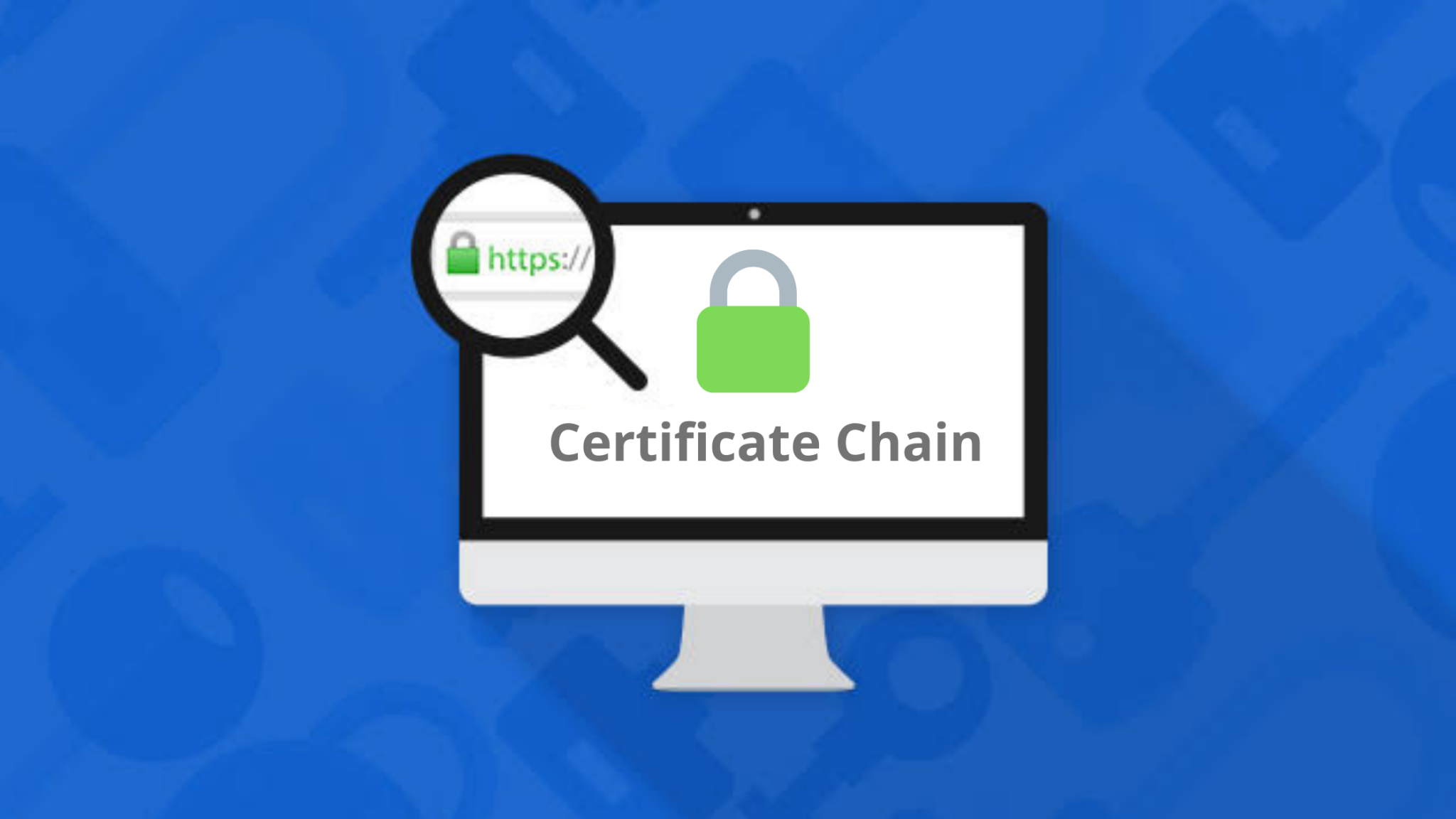Your Guide to The Certificate Chain of Trust: The A to Z Guide